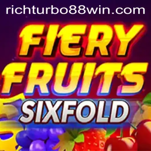 Discover the Excitement of FieryFruitsSixFold with RICH TURBO 88